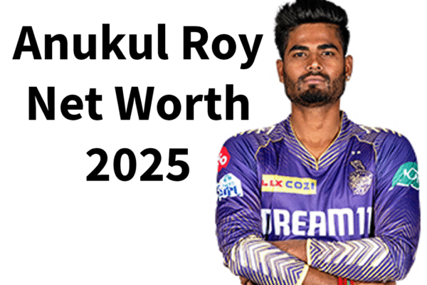 Anukul Roy Net Worth