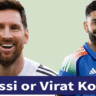 Messi or Virat Kohli