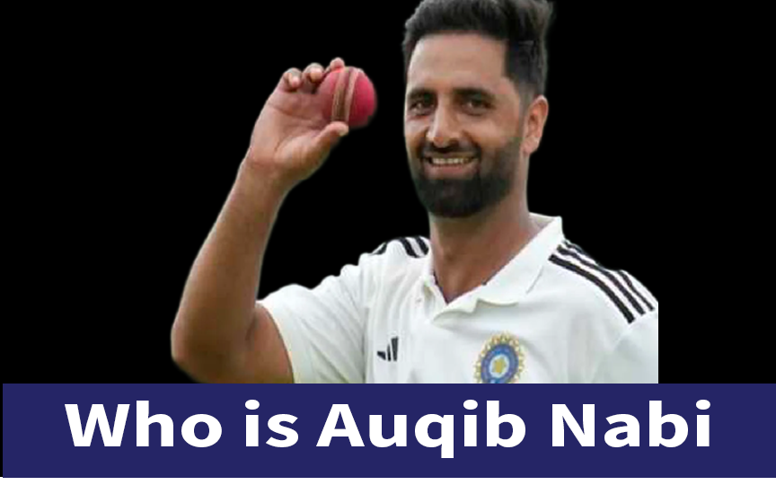 Who is Auqib Nabi