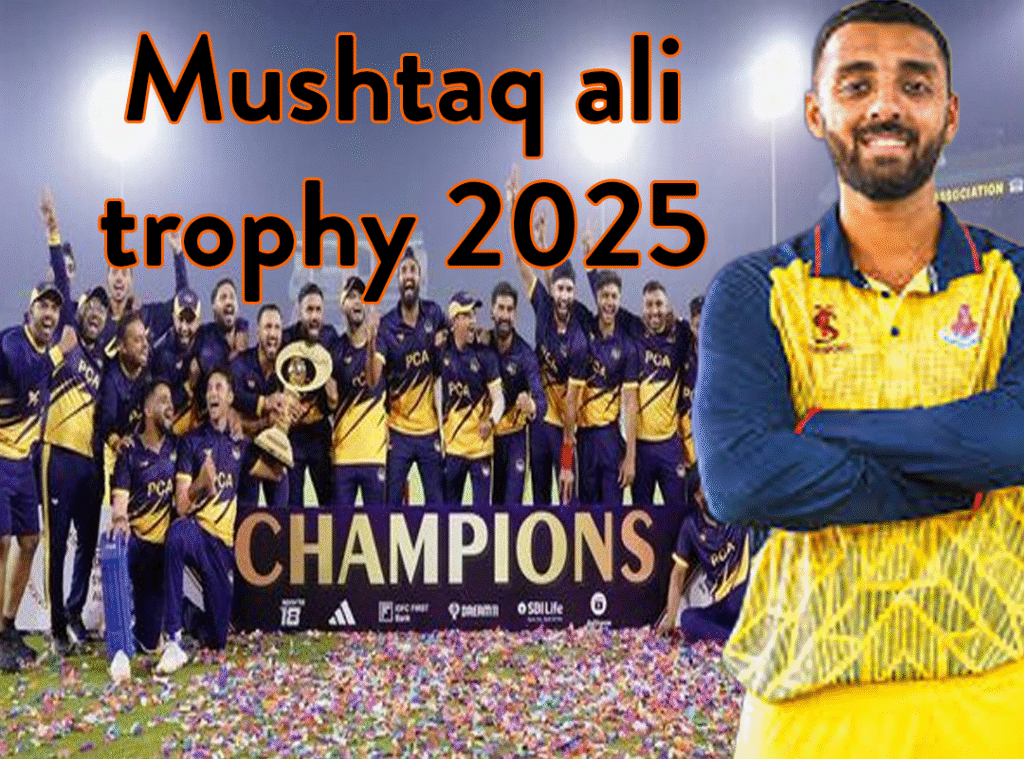 mushtaq ali trophy 2025